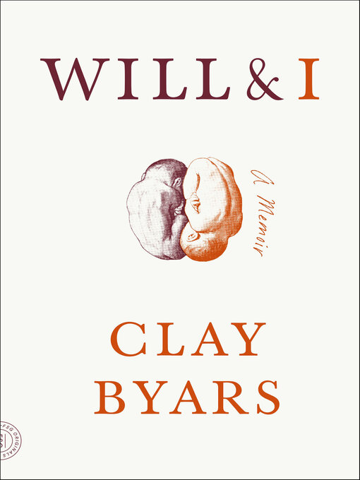 Title details for Will & I by Clay Byars - Available